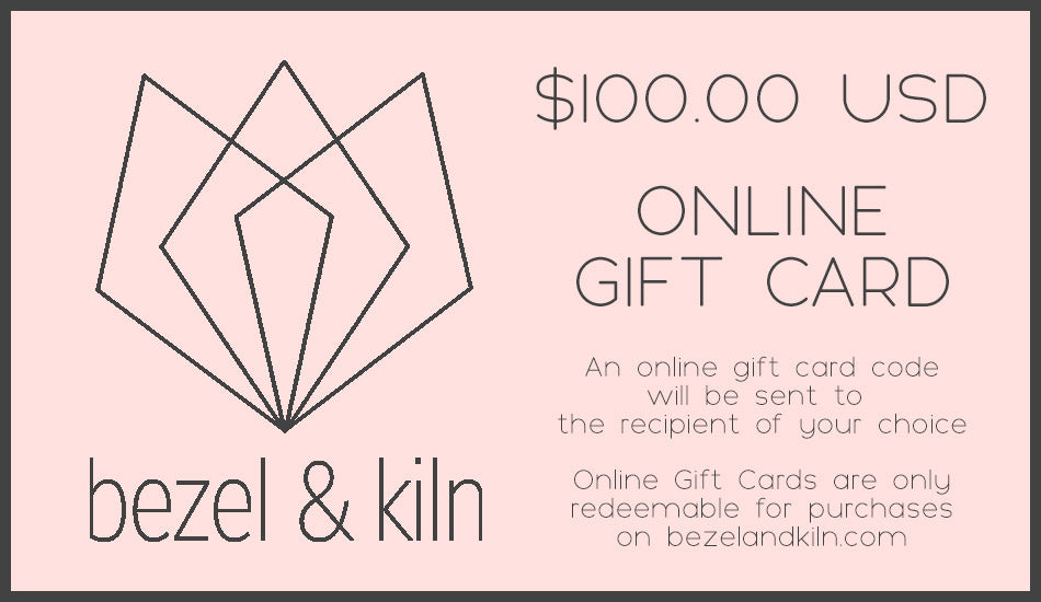 Bezel & Kiln - Online Gift Cards