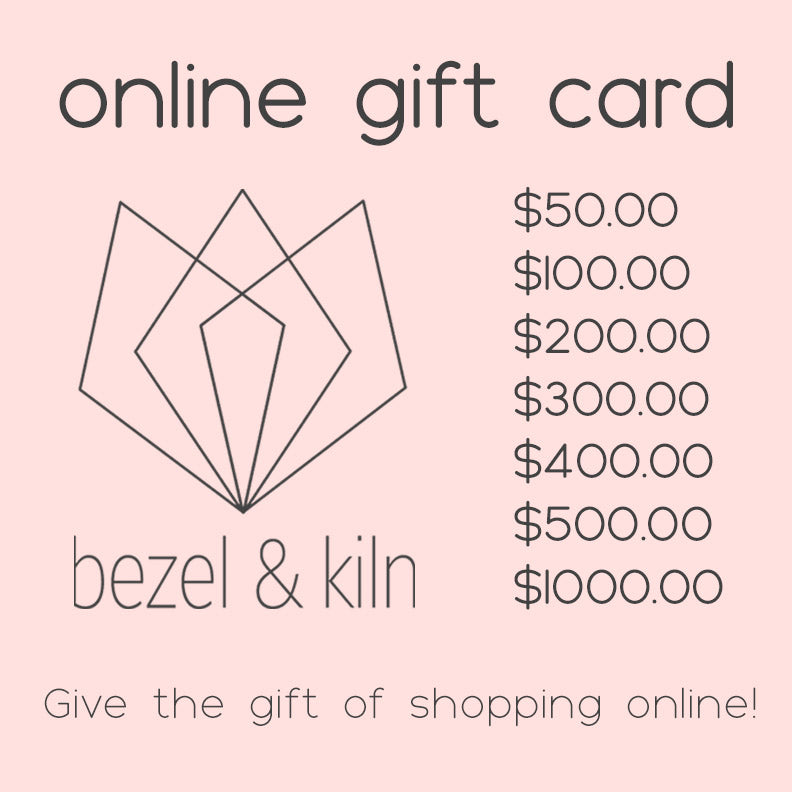 Bezel & Kiln - Online Gift Cards